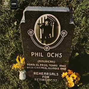 Phil Ochs - Rehearsals For Retirement mp3