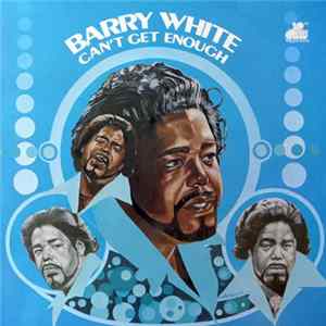 Barry White - Can't Get Enough mp3