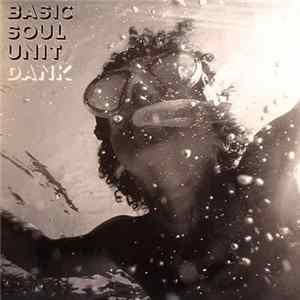 Basic Soul Unit - Dank mp3