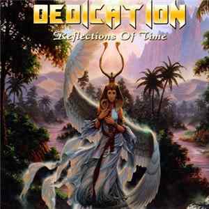 Dedication - Reflections Of Time mp3