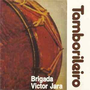 Brigada Victor Jara - Tamborileiro mp3