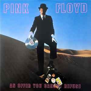 Pink Floyd - An Offer You Cannot Refuse mp3