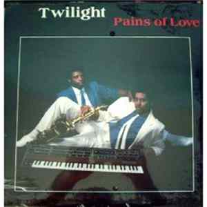 Twilight - Pains Of Love mp3