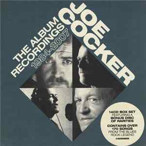 Joe Cocker - The Album Recordings 1984-2007 mp3