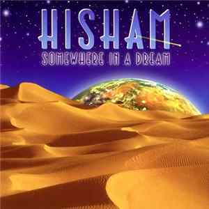 Hisham - Somewhere In A Dream mp3