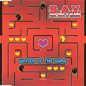 S.A.Y. Feat. Pete D. Moore - Winner Of The Game mp3