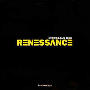MC Rene & Carl Crinx - Renessance mp3