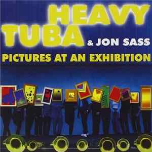 Heavy Tuba & Jon Sass - Pictures At An Exhibition mp3