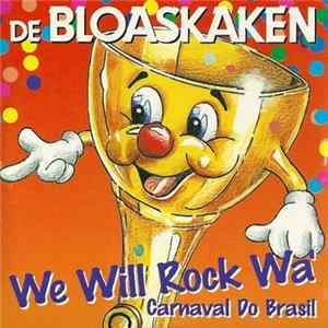 De Bloaskaken - We Will Rock Wa' mp3
