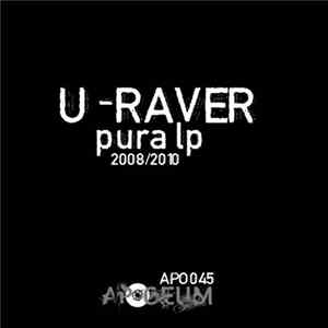 U-Raver - Pura LP mp3