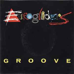 Eurogliders - Groove mp3