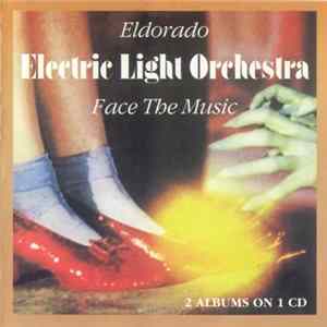 Electric Light Orchestra - Eldorado / Face The Music mp3