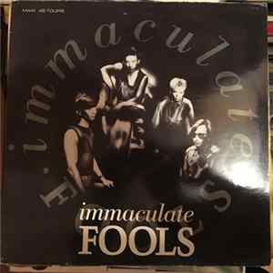 Immaculate Fools - Immaculate Fools mp3
