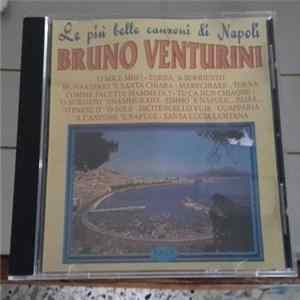 Bruno Venturini - Le Più Belle Canzoni di Napoli mp3