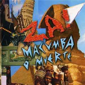 ZA! - Macumba O Muerte mp3