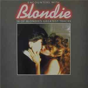 Blondie - Encounters With Blondie mp3