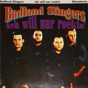 Badland Slingers - Ich Will Nur Rockin' mp3