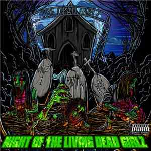 The Dead Girlz - Night Of The Living Dead Girlz mp3