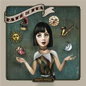 Paté De Fuá - Boquita Pintada mp3