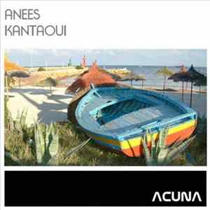 Anees - Kantaoui mp3
