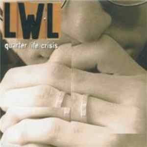 LWL - Quarter Life Crisis mp3