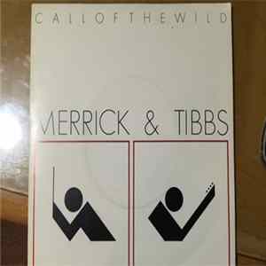 Merrick And Tibbs - Call Of The Wild mp3