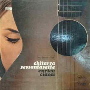 Enrico Ciacci - Chitarra Sessantasette mp3