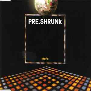 PRE.SHRUNk - MoFo mp3