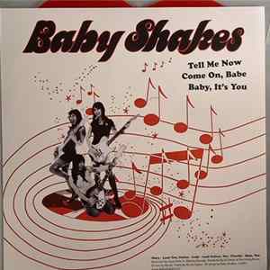Baby Shakes - Tell Me Now mp3