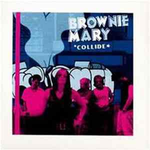 Brownie Mary - Collide mp3