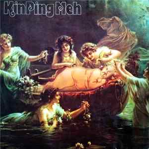 Kin Ping Meh - Kin Ping Meh mp3
