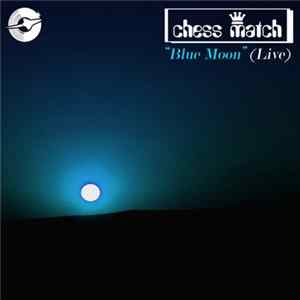 Chess Match - Blue Moon mp3