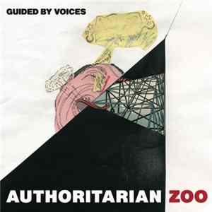 Guided By Voices - Authoritarian Zoo mp3