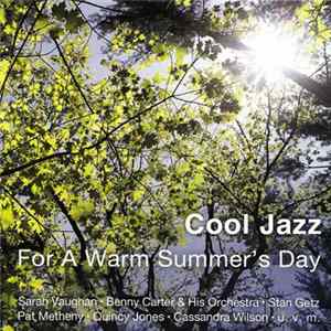 Various - Cool Jazz For A Warm Summer's Day mp3