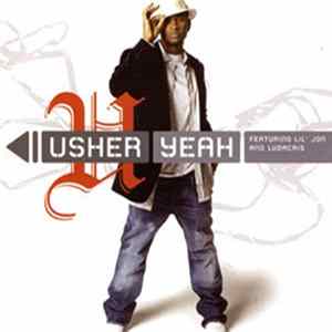 Usher Featuring Lil' Jon & Ludacris - Yeah mp3