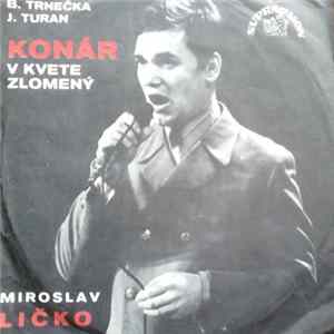 Miroslav Ličko / Eva Biháryová - Konár V Kvete Zlomený / Tvoj Hlas mp3