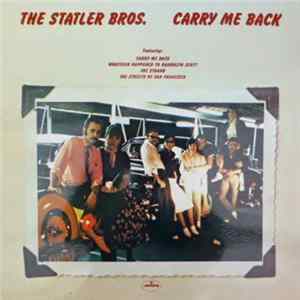 The Statler Bros. - Carry Me Back mp3