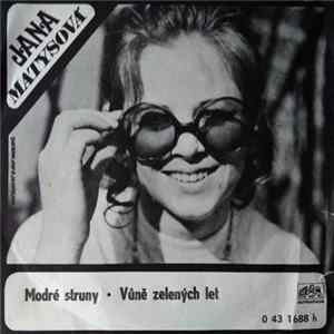Jana Matysová - Modré Struny / Vůně Zelených Let mp3