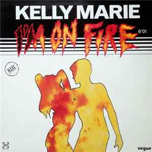 Kelly Marie - I'm On Fire mp3