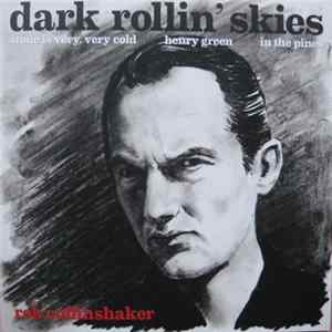 Rob Coffinshaker - Dark Rollin' Skies mp3