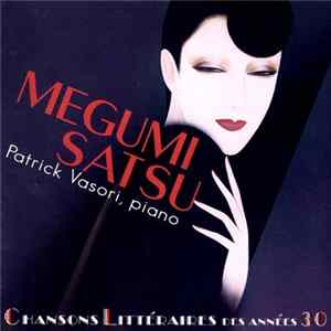Mégumi Satsu - Chansons Littéraires Des Années 30 mp3