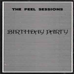 The Birthday Party - The Peel Sessions mp3