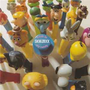 SKWZBXX - Freak In My Candy mp3