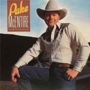 Pake McEntire - Too Old To Grow Up Now mp3