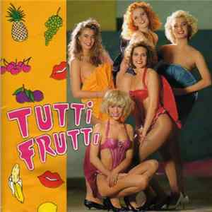 Tutti Frutti - Tutti Frutti mp3
