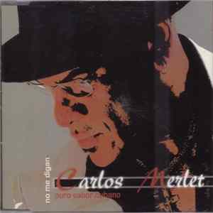 Carlos Merlet - No Me Digan mp3