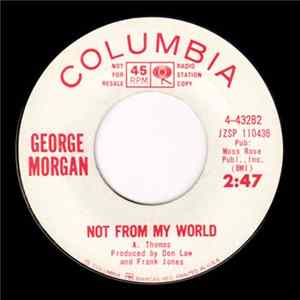 George Morgan - Not From My World mp3