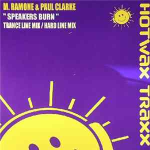 M. Ramone & Paul Clarke - Speakers Burn mp3