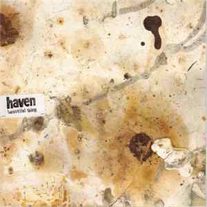 Haven - Beautiful Thing mp3