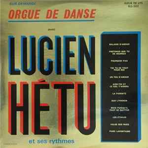 Lucien Hétu - Orgue De Danse mp3